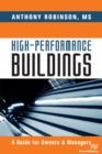 High-Performance Buildings : A Guide for Owners & Managers - eBook