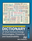 Dictionary of 21st Century Energy Technologies, Financing and Sustainability - eBook