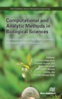 Computational and Analytic Methods in Biological Sciences : Bioinformatics with Machine Learning and Mathematical Modelling - Book