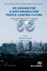6G Visions for a Sustainable and People-centric Future : From Communications to Services, the CONASENSE Perspective - Book