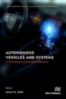 Autonomous Vehicles and Systems : A Technological and Societal Perspective - Book