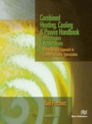 Combined Heating, Cooling & Power Handbook : Technologies & Applications, Second Edition - Book