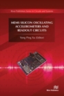 MEMS Silicon Oscillating Accelerometers and Readout Circuits - Book