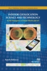 Indoor Geolocation Science and Technology : at the Emergence of Smart World and IoT - Book