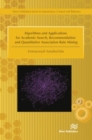 Algorithms and Applications for Academic Search, Recommendation and Quantitative Association Rule Mining - Book
