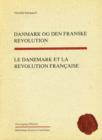 Le Danemark Et La Revolution Francaise - Book