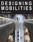 Designing Mobilities - Book