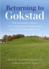 Returning to Gokstad : The Art and Science of the Archaeological Revisit - Book