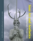 Sami Art and Aesthetics : Contemporary Perspectives - Book