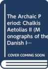 Chalkis Aitolias I : The Archaic Period - Book