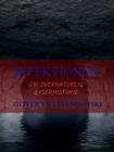 INFEKTIONEN : En Overnaturlig Gyserhistorie - eBook