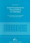 Some Procedures for Sound Editing on Videotape : Using JVC Editing Control Unit RM-86U & 6-Channel Mixer MI 5000 - Book