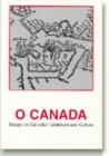 O Canada : Essays on Canadian Literature & Culture - Book