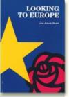 Looking to Europe : The EC Policies of the British Labour Party & the Danish SDP - Book
