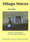 Village Voices : Coexistence & Communication in a Rural Community in Central France - Book