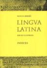 Lingva Latina per se Illvstrata : Indices - Book