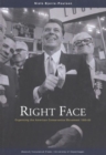 Right Face : Organizing the American Conservative Movement 1945-65 - Book