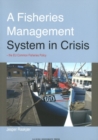 Fisheries Management System in Crisis : The EU Common Fisheries Policy - Book