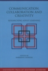 Communication, Collaboration & Creativity : Researching Adult Learning - Book