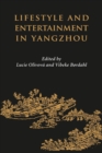 Lifestyle and Entertainment in Yangzhou - Book