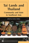 Tai Lands and Thailand : Community and State in Southeast Asia - Book