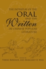 The Interplay of the Oral and the Written in Chinese Popular Literature - Book