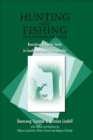 Hunting and Fishing in a Kammu Village : Revisiting a Classic Study in Southeast Asian Ethnography - Book