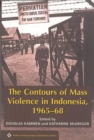 The Contours of Mass Violence in Indonesia, 1965-1968 - Book