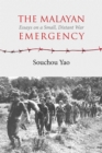 The Malayan Emergency : Essays on a Small, Distant War - Book