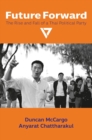 Future Forward : The Rise and Fall of a Thai Political Party - Book
