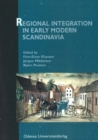 Regional Integration in Early Modern Scandinavia - Book