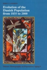 Evolution of the Danish Population from 1835 to 2000 - Book