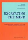 Excavating The Mind : Cross-Sections Through Culture, Cognition & Materiality - Book