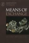 Means of Exchange : Dealing with Silver in the Viking Age - Book