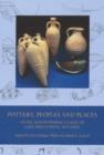 Pottery, Peoples & Places : Study & Interpretation of Late Hellenistic Pottery - Book