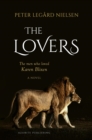 The Lovers : The Men Who Loved Karen Blixen - eBook