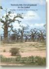 Sustainable Development in the Sahel : Proceedings of the 4th Sahel Workshop, 6-8 January 1992 - Book