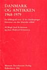 Danmark og antikken 1968-1979 : En bibliografi over 12 ars dansksproget litteratur om den klassiske oldtid - Book