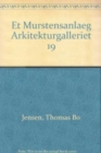 Et Murstensanlaeg Arkitekturgalleriet 19 - Book