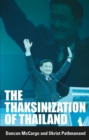 The Thaksinization of Thailand - Book