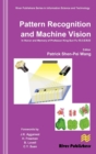 Pattern Recognition and Machine Vision : In Honor and Memory of Late Prof. King-Sun Fu - Book