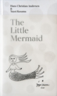 The Little Mermaid : A Fairy Tale of Infinity and Love Forever - Book