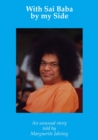 With Sai Baba by my Side : An unusual experience - eBook