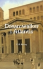 Dreamwalker i Atlantis - eBook