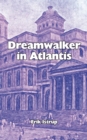 Dreamwalker in Atlantis : English - eBook