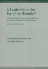 Is Leadership in the Eye of the Beholder? : A Study of Intended & Perceived Leadership Strategies & Organizational Performance - Book