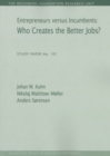 Entrepreneurs versus Incumbents : Who Creates the Better Jobs? - Book