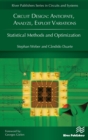 Circuit Design: Anticipate, Analyze, Exploit Variations : Statistical Methods and Optimization - Book