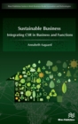 Sustainable Business : Integrating CSR in Business and Functions - Book