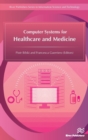 Computer Systems for Healthcare and Medicine - Book